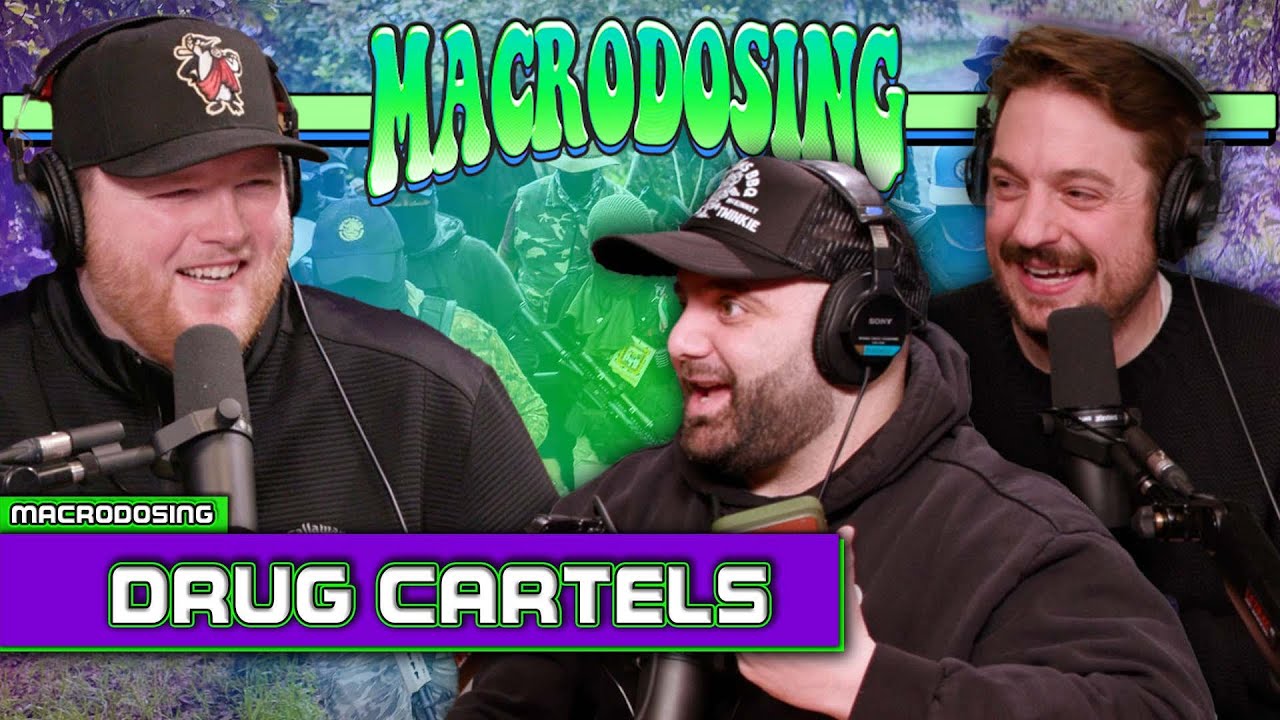 The Business of Cartels: Power, Politics, and Profit | Macrodosing - Feb 26, 2026