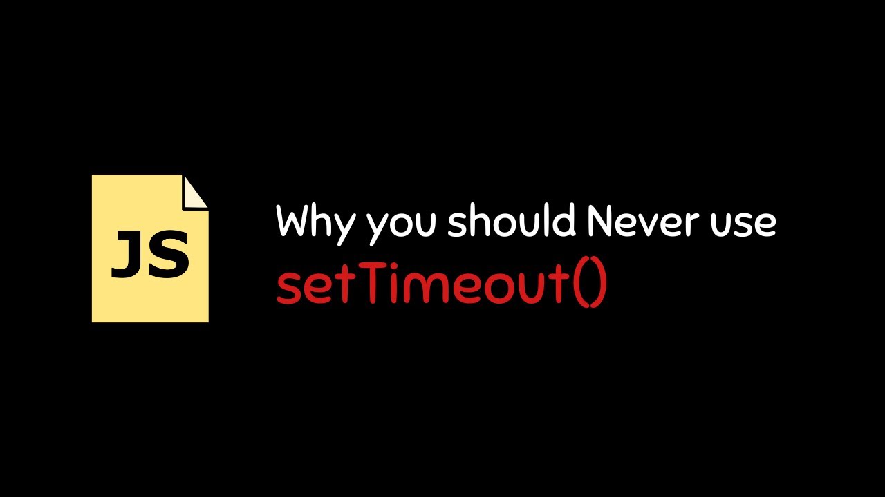 setTimeout in Javascript makes your code vulnerable!