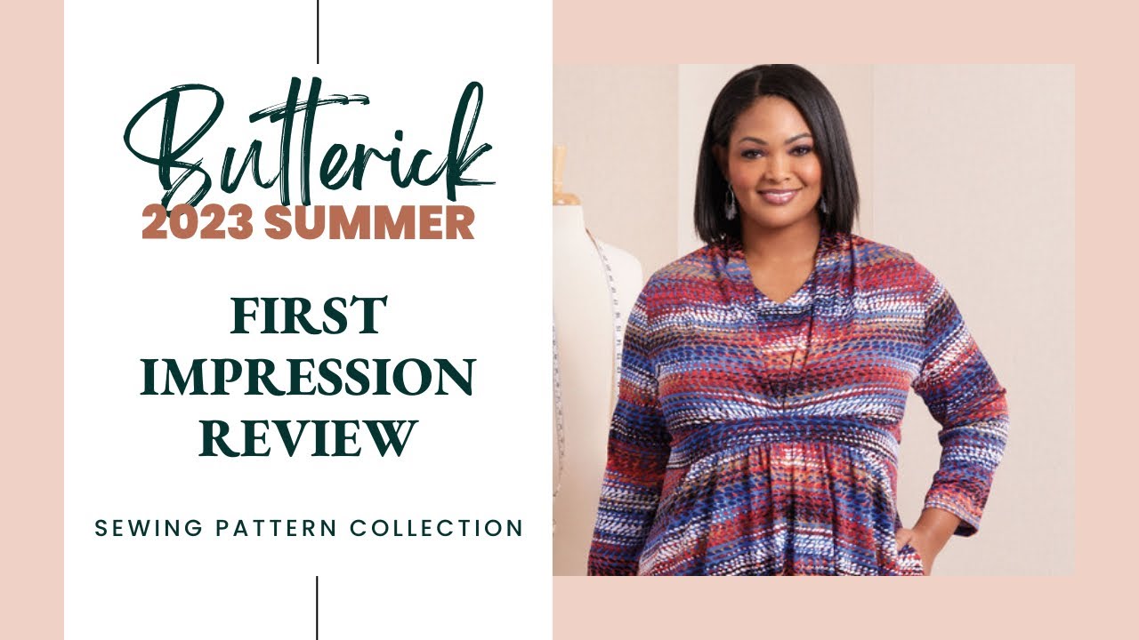 Review: Butterick 2023 SUMMER Sewing Patterns
