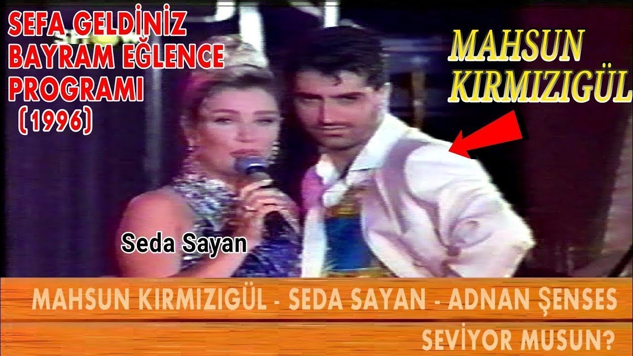 Seda Sayan & Mahsun Kırmızıgül & Adnan Şenses - Seviyor Musun? | SEFA GELDİNİZ BAYRAM PROG. | (1996)