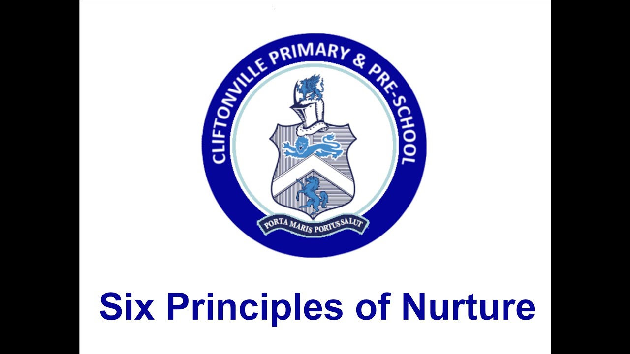 Six principles of nurture