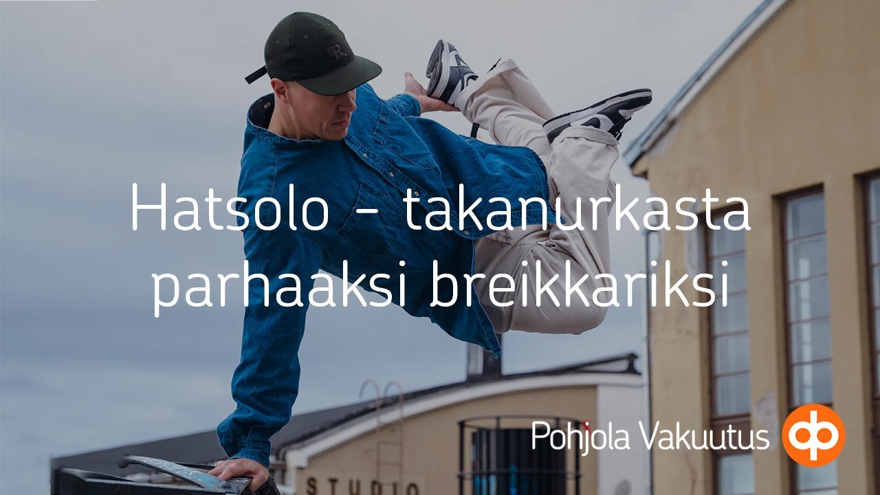 Johannes &ldquo;Hatsolo&rdquo; Hattunen: Pime&auml;st&auml;  takanurkasta breakdancen huipulle