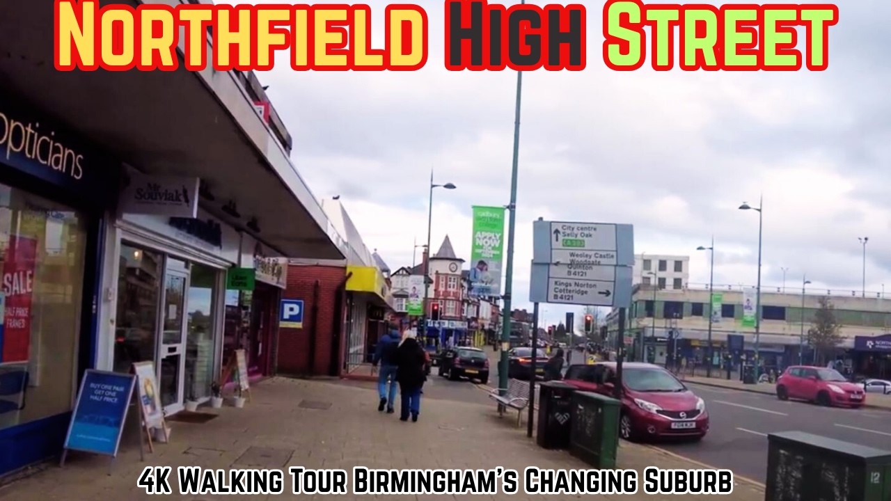 4K Walking Tour: Northfield High Street - Birmingham's Changing Suburb