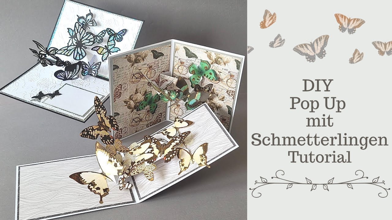 Karten basteln &ndash; DIY &ndash; Pop Up Karte mit Schmetterlingen &ndash; f&uuml;r Anf&auml;nger &ndash;Tutorial