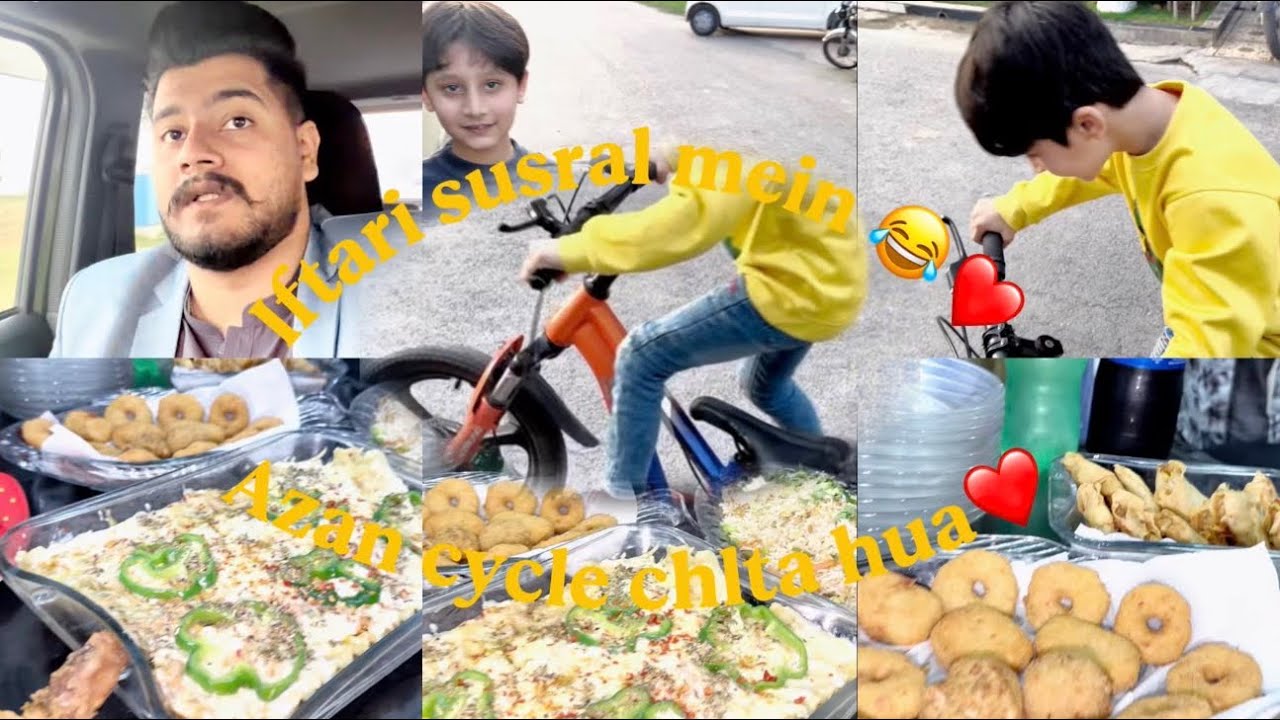 iftari in-law house & iftari with sister & brother in law 2 days vlog aik sath subscribe my channel 