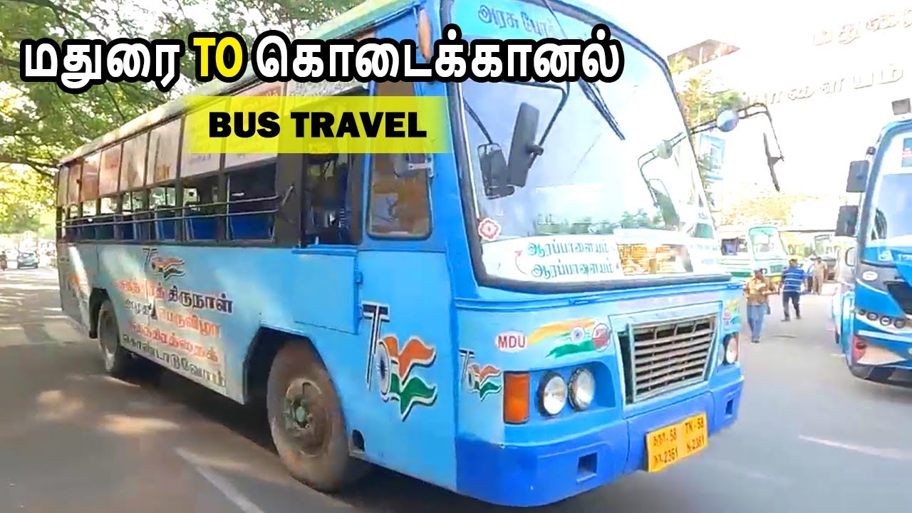 மதுரை to கொடைக்கானல் பேருந்து பயணம் | Madurai to Kodaikanal | bus Travel
