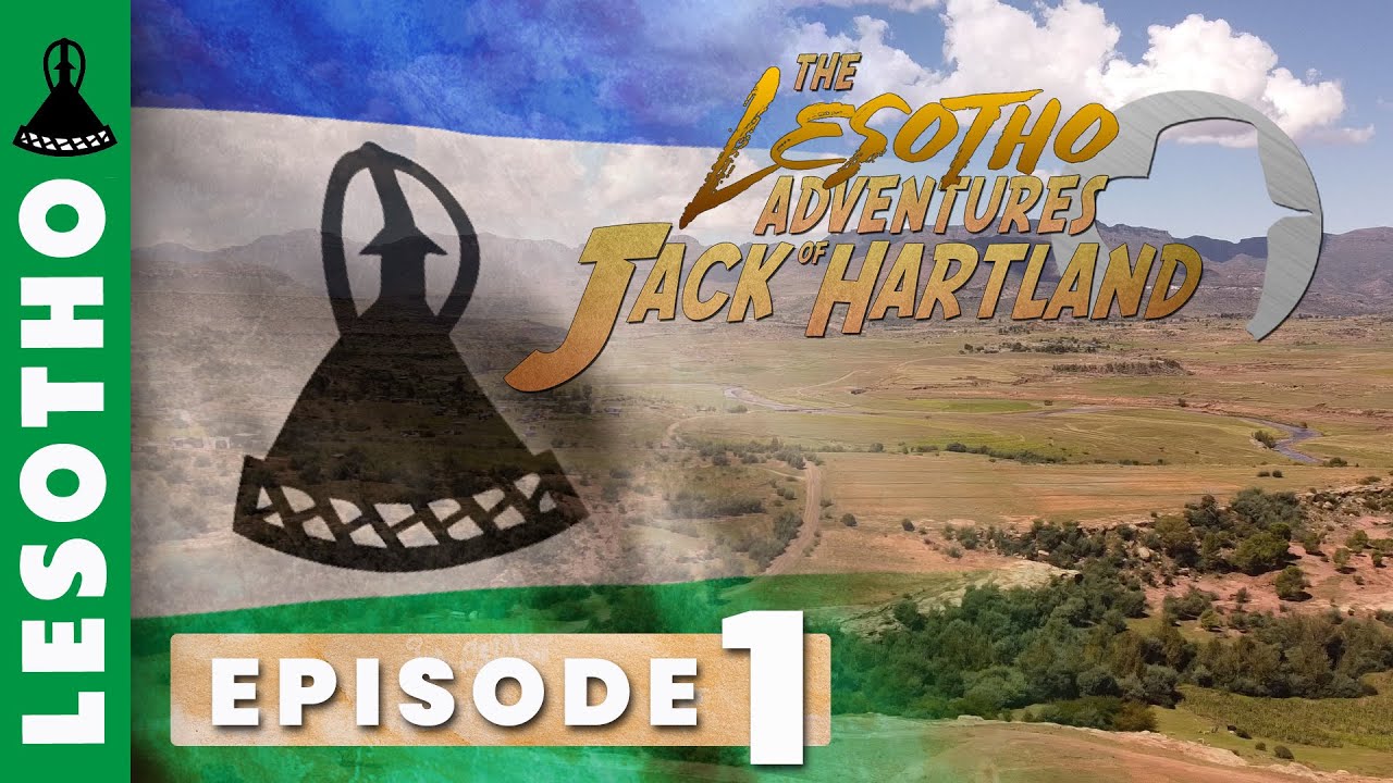 Lesotho - the Kingdom in the Sky - Episode 1