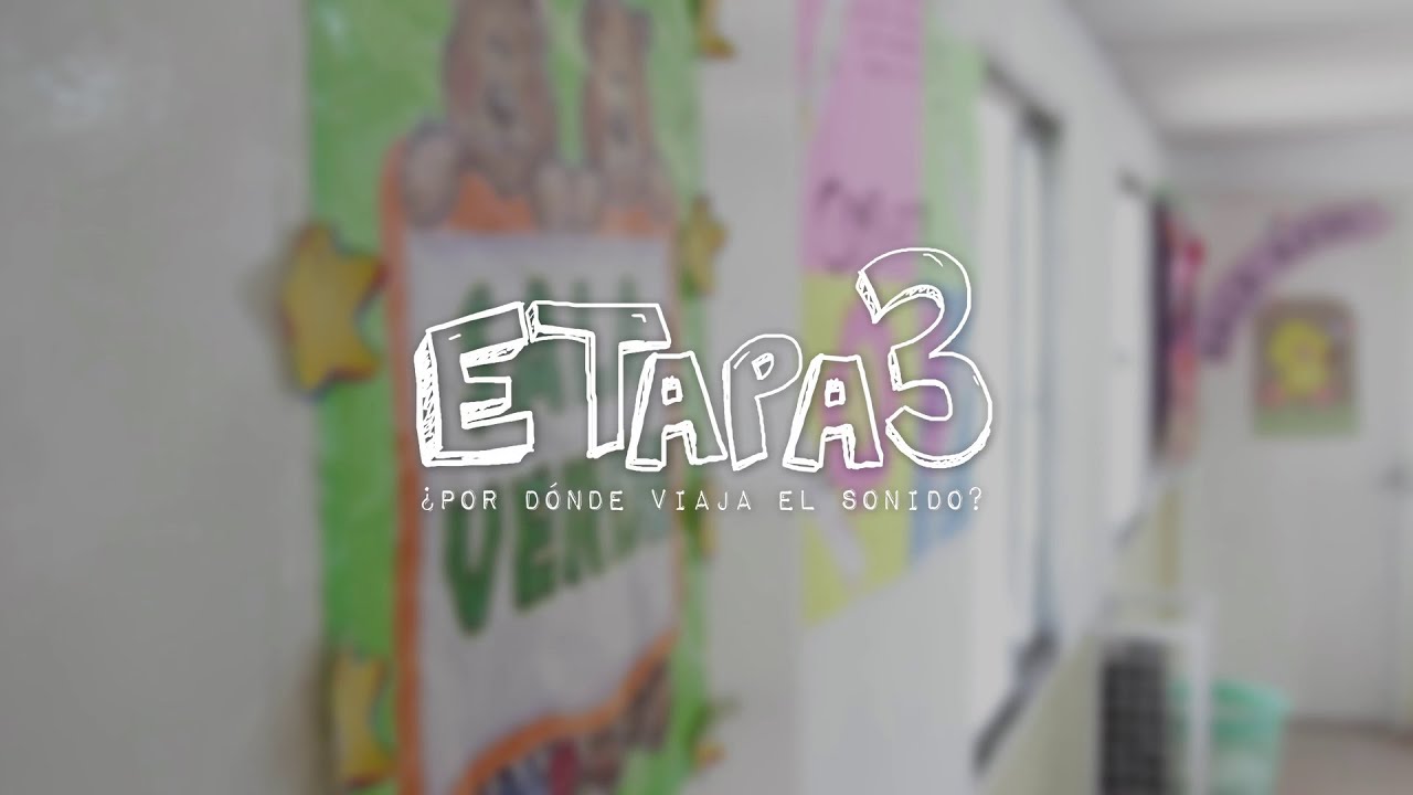 Detectives del sonido. Etapa 3 ¿Por dónde viaja el sonido?
