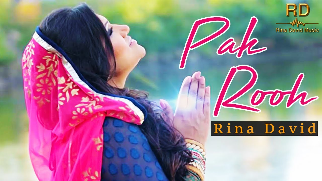 Pak Rooh | Official Video | Rina David | Rina David Music