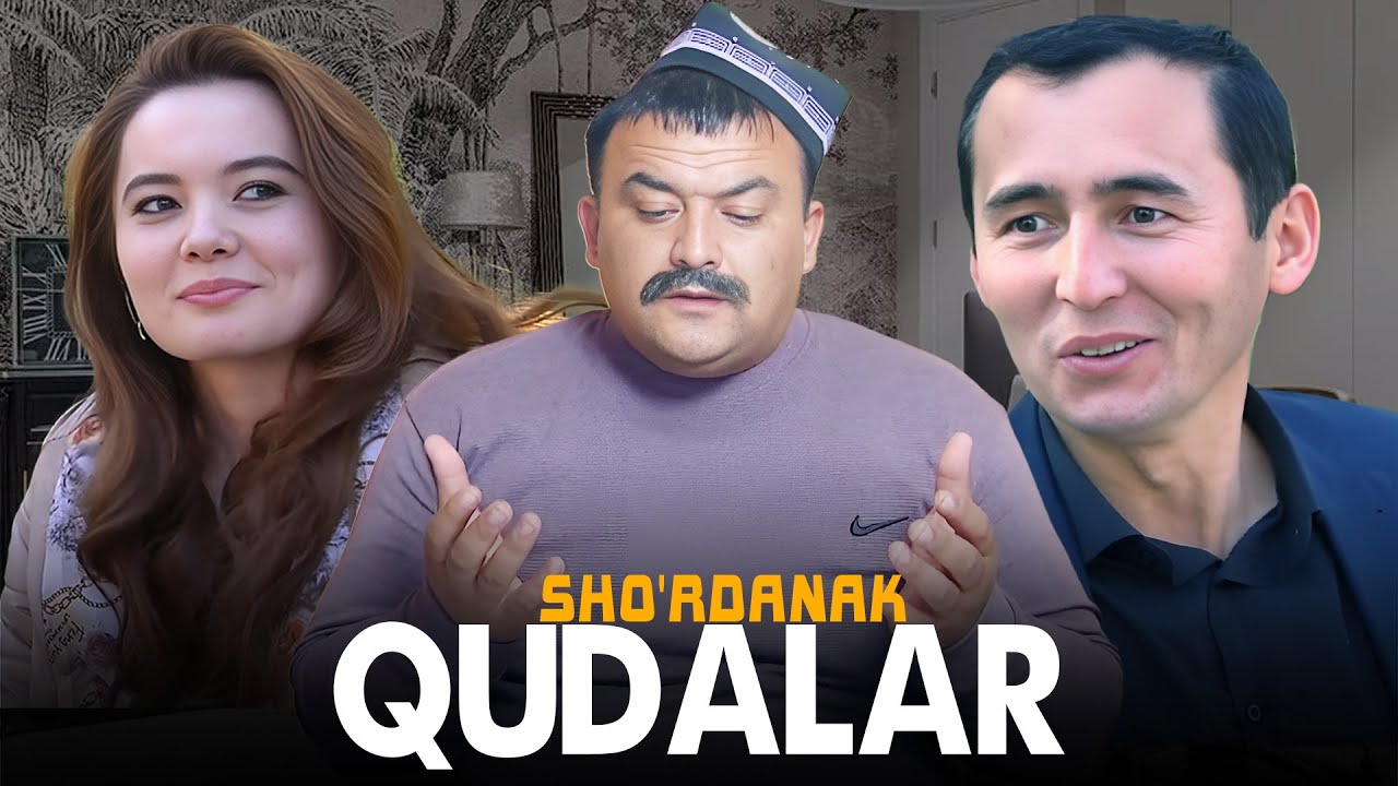 Шурданак - Кудалар | Sho'rdanak - Qudalar (hajviy ko'rsatuv)