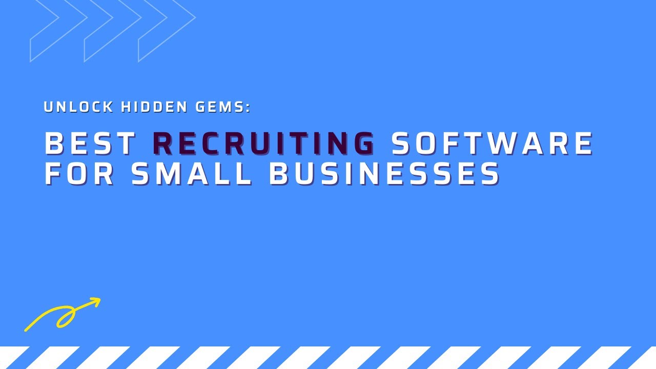 Unlock Hidden Gems: Best Recruiting Software for Small Businesses | Emossy |