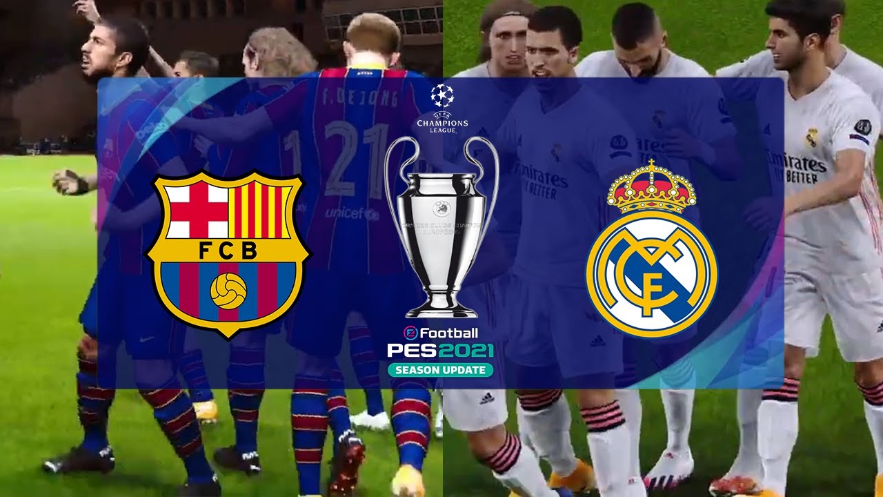 [PS4] PES 2021 UEFA Champions League Final (FC Barcelona vs Real Madrid Gameplay)