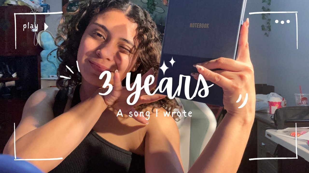 The first song I’ve ever written | 3 Years - a song I wrote | by Celeste