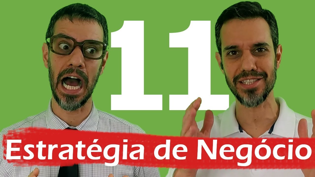 Agilidade de Negócios - Ep 11 - Estratégia de Negócio