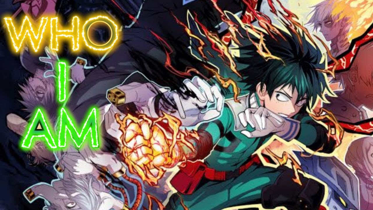MY HERO ACADEMIA || THE SCORE || WHO I AM •AMV•