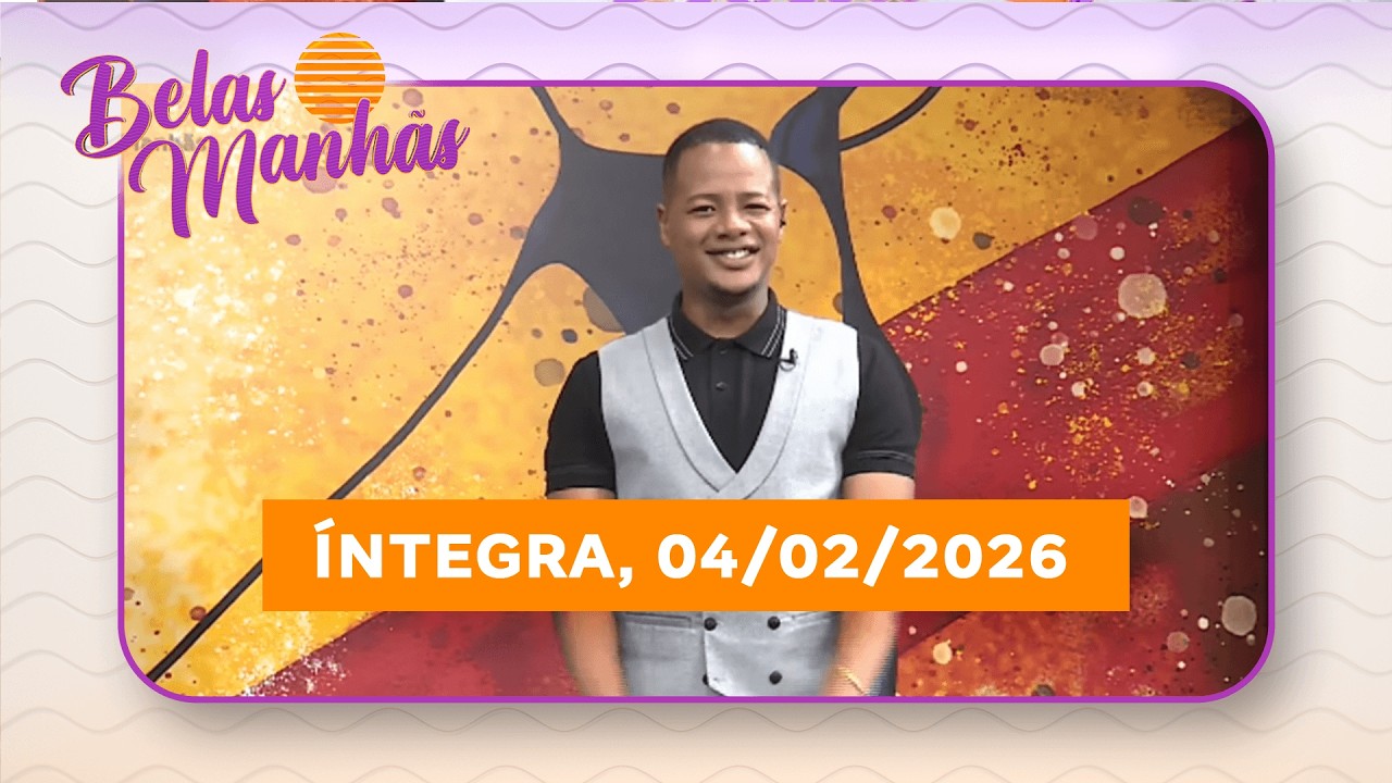 Assista na íntegra o Belas Manhãs 04/02/2026