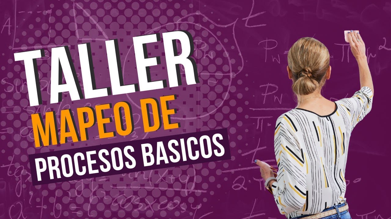 Curso Mapeo de Procesos Básico