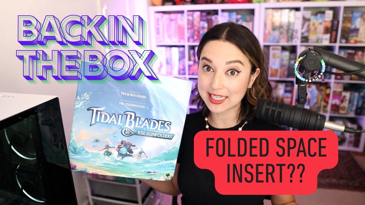 Tidal Blades 2: How to rebox with the Folded Space Insert!