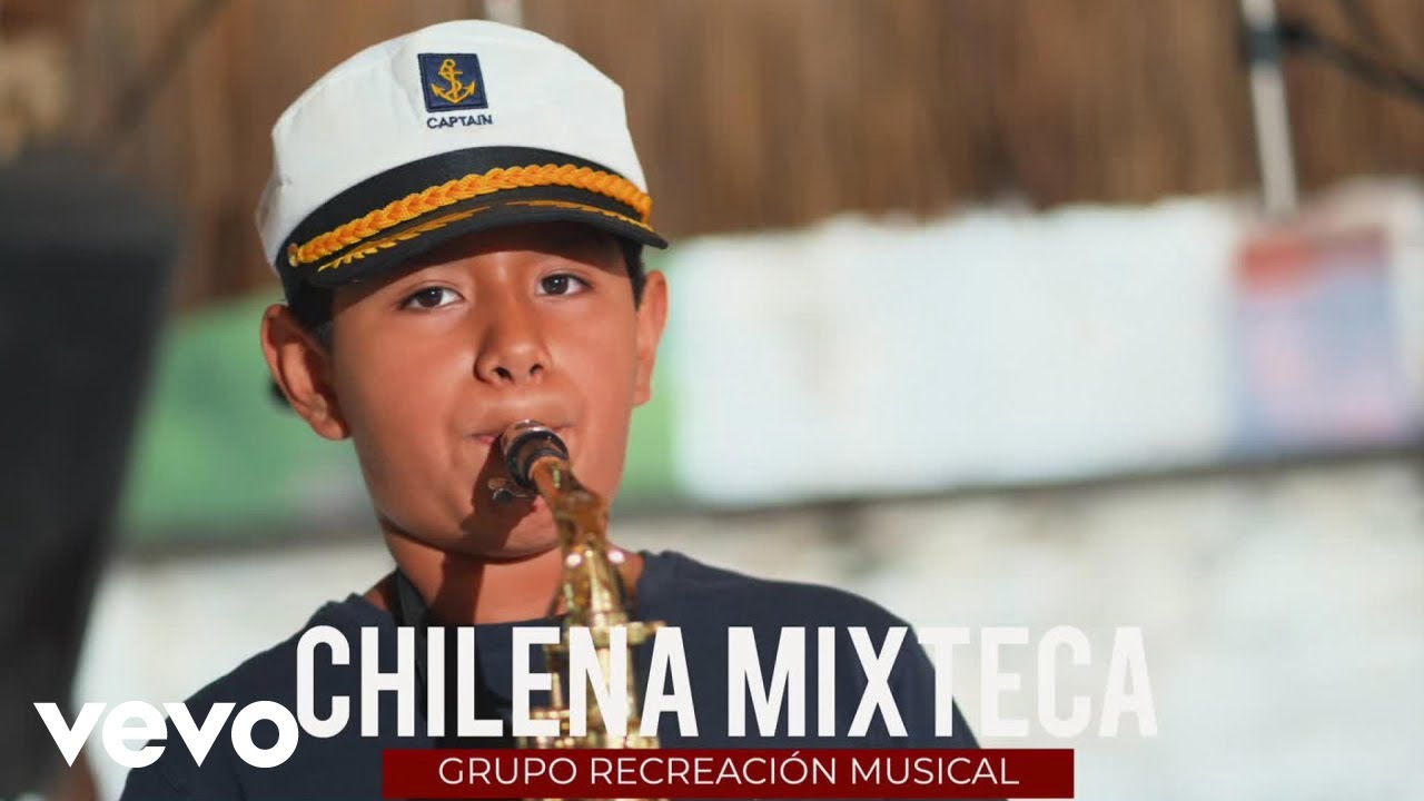 Grupo Recreación Musical - Chilena Mixteca (Official Music Video)