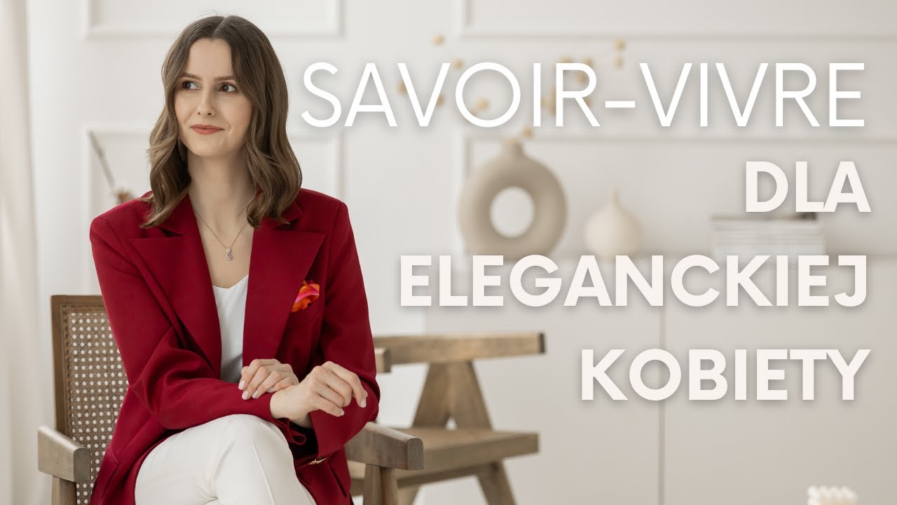 9 zasad etykiety, których powinna przestrzegać współczesna dama