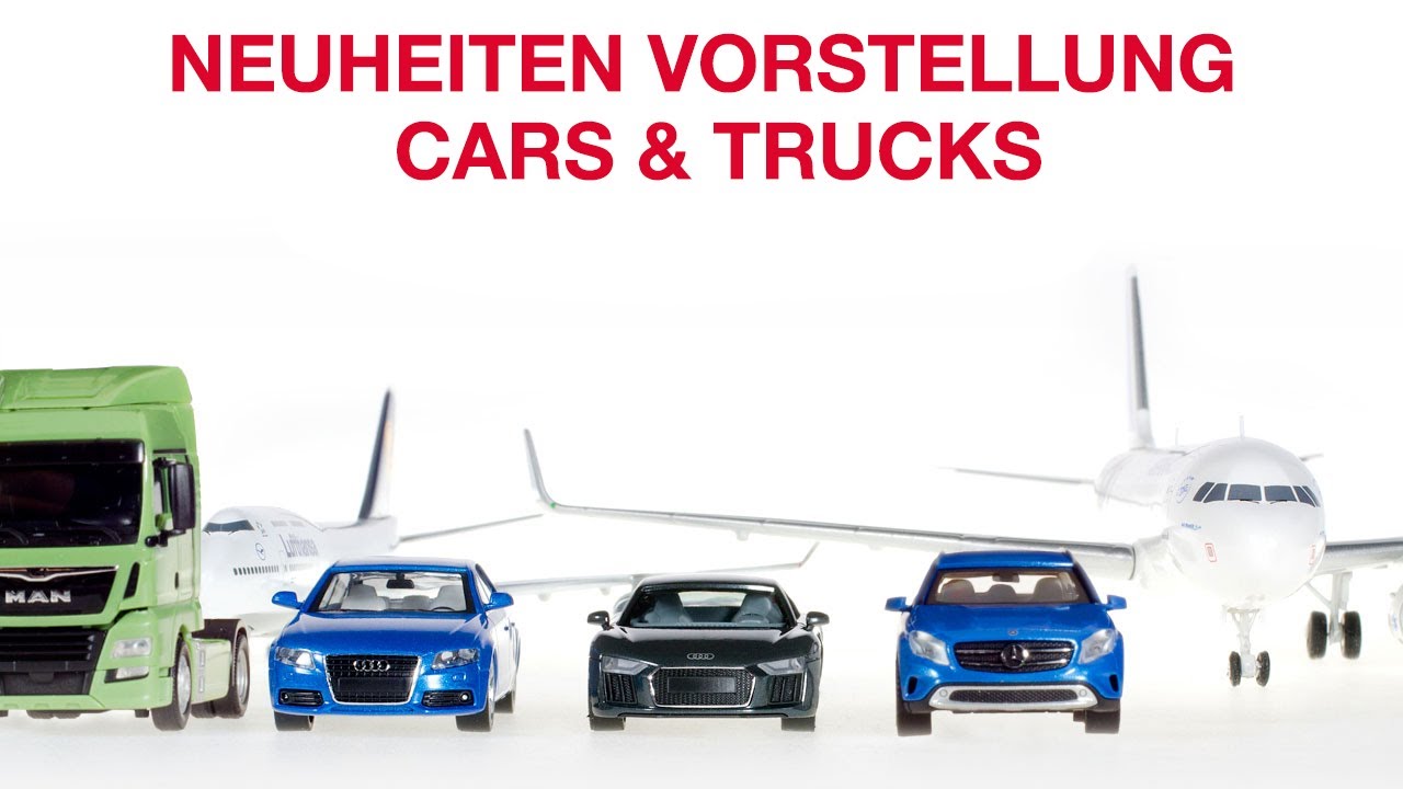 Neuheiten Vorstellung Cars&Trucks News III 2025 und Vorschau für künftige Projekte