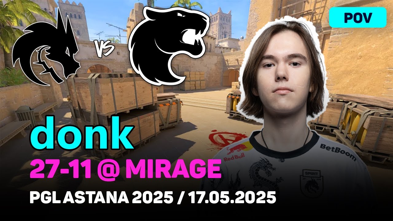 CS2 POV Spirit donk (27/11) vs FURIA (mirage) @ PGL Astana 2025 Semi-final | May 17, 2025