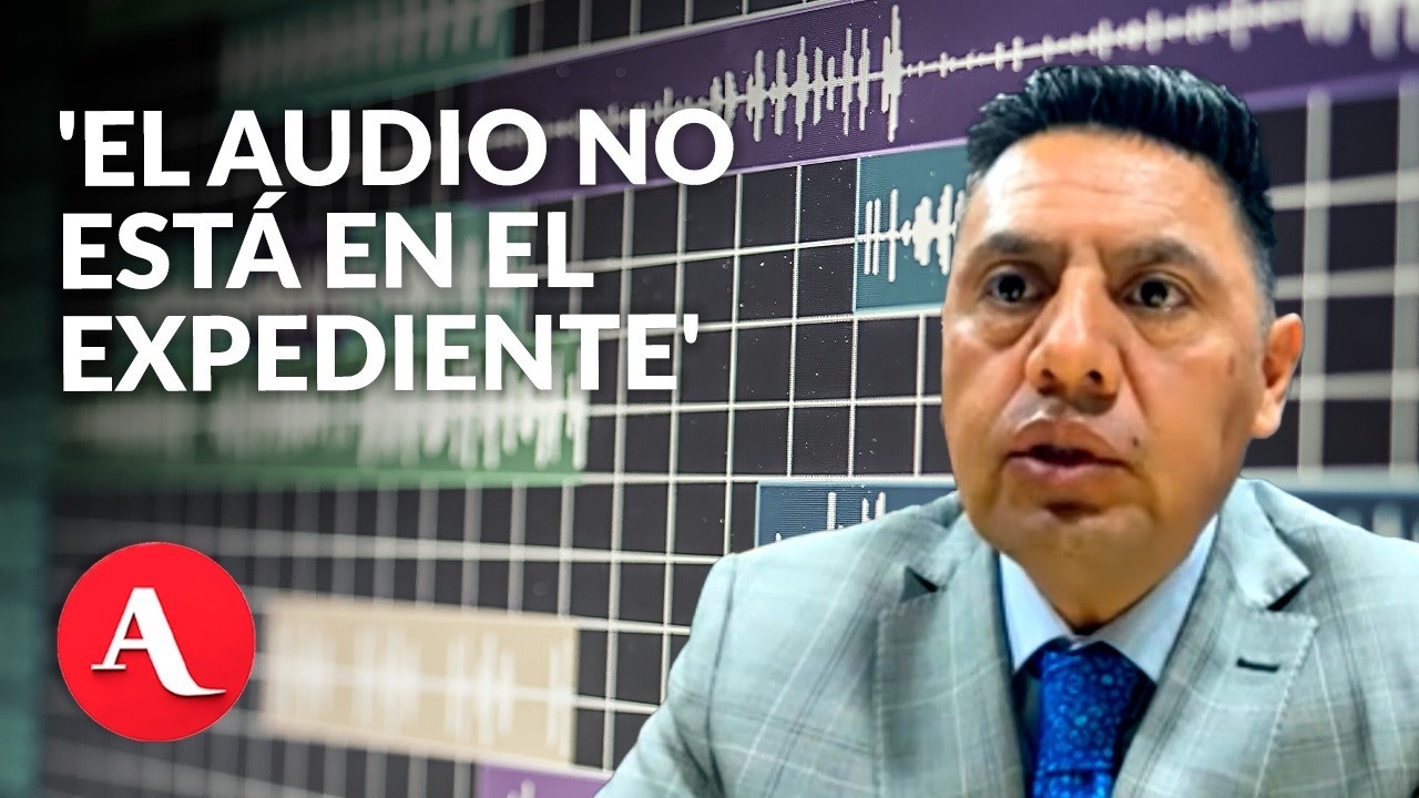 '#ElAudioDeLaMarina no está en el expediente': defensa denuncia un vacío en el caso huachicol fiscal