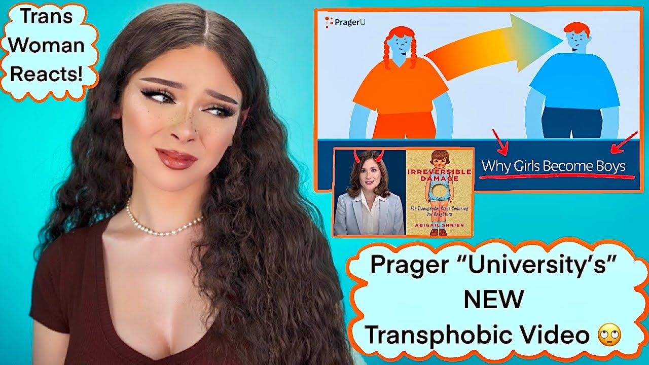 Reacting To A Transphobic Prager U Video ft. Abigail Shrier