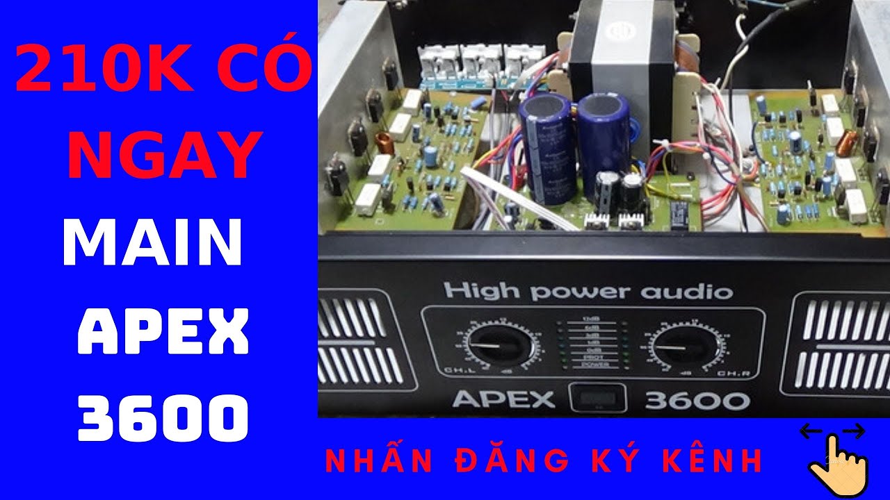 HƯỚNG DẪN BIẾN AMPLY 8 SÒ THÀNH MAIN POWER APEX 3600