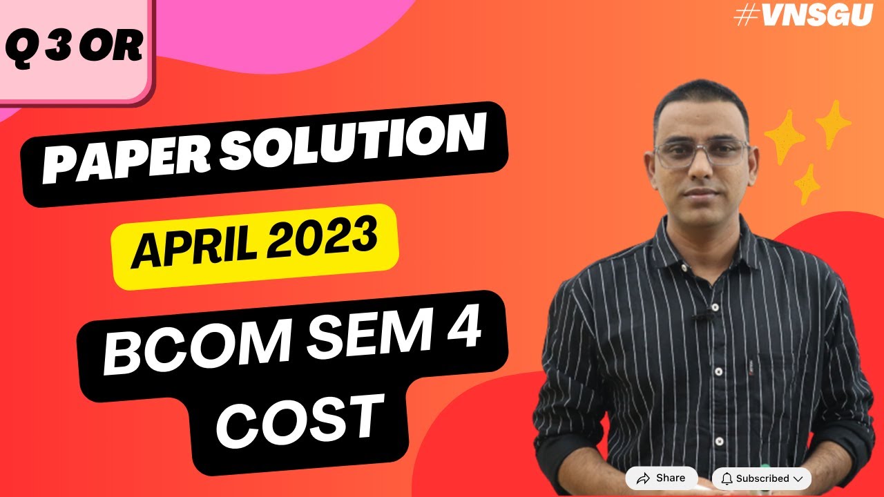 SY BCOM SEM 4 | COST | PAPER SOLUTION | APRIL 2023 | QUESTION 3 OR | E-ABHYASU