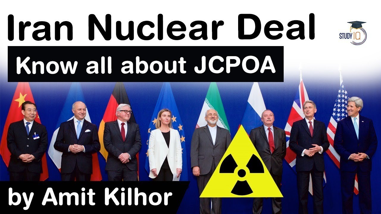 Iran Nuclear Deal explained - What is the current status of Joint Comprehensive Plan of Action? #IAS