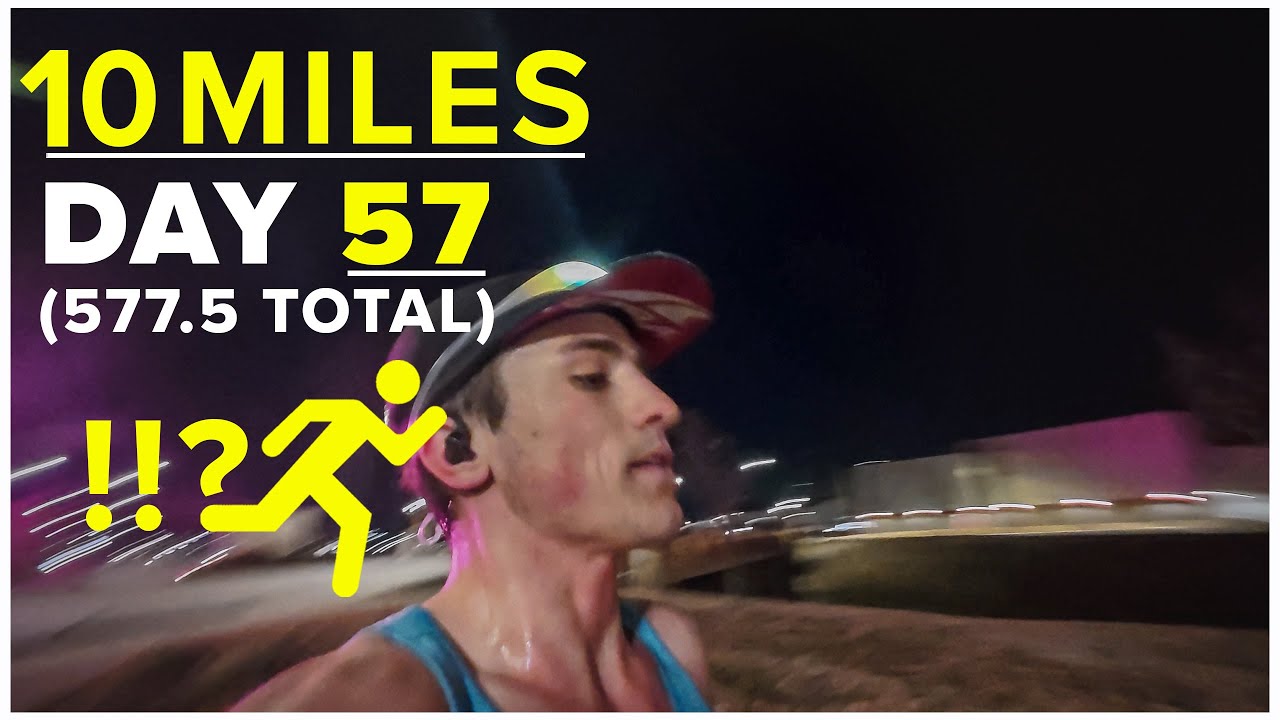 Running 10 Miles a day FOR A YEAR?! DAY 57!!