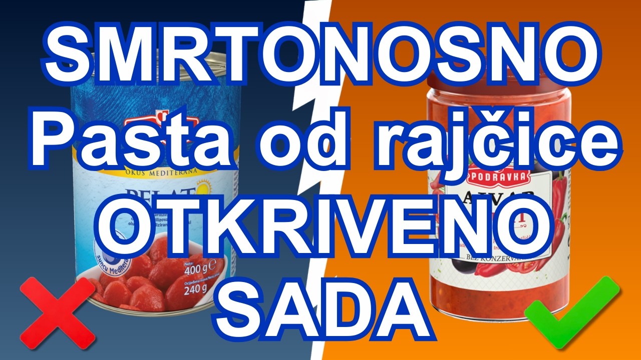 8 Marki Koncentrata Rajčice Koje NIKADA Više Ne Koristi! (IZBJEGAVAJ Pod Svaku Cijenu!)