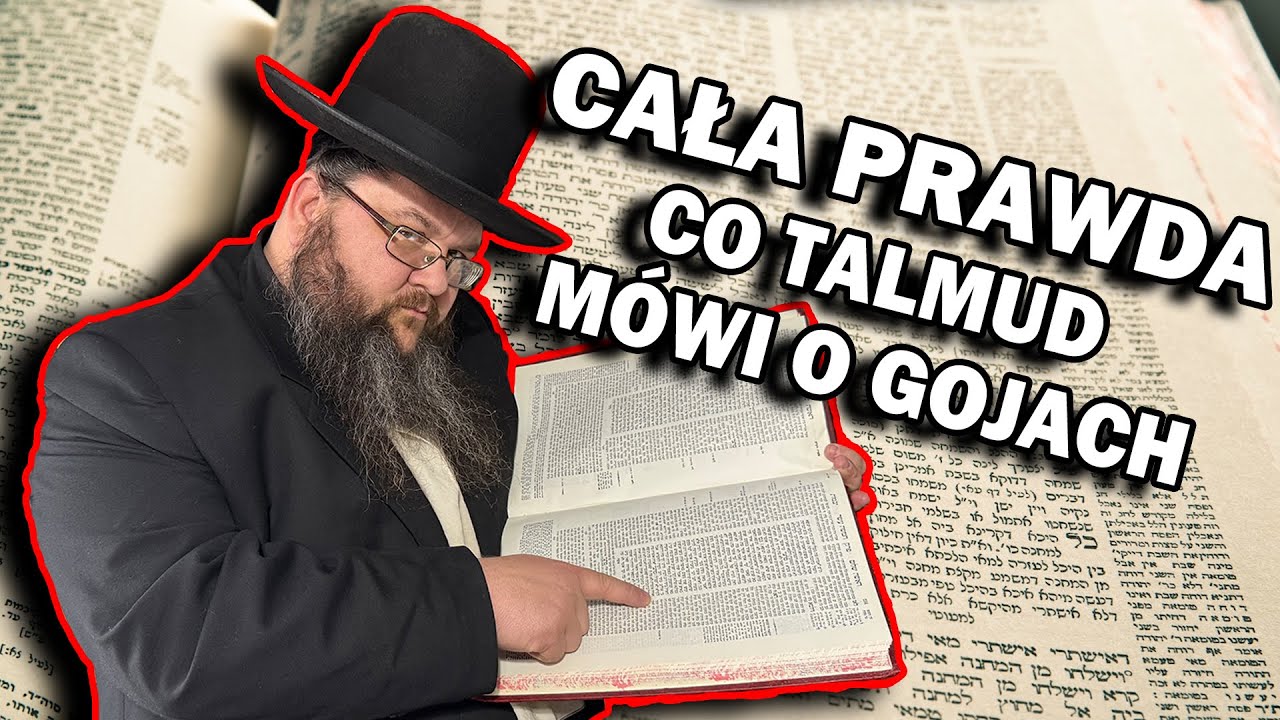 PRAWDA O TYM CO TALMUD M&Oacute;WI O GOJACH! Żyd wyjawił tajemnice!