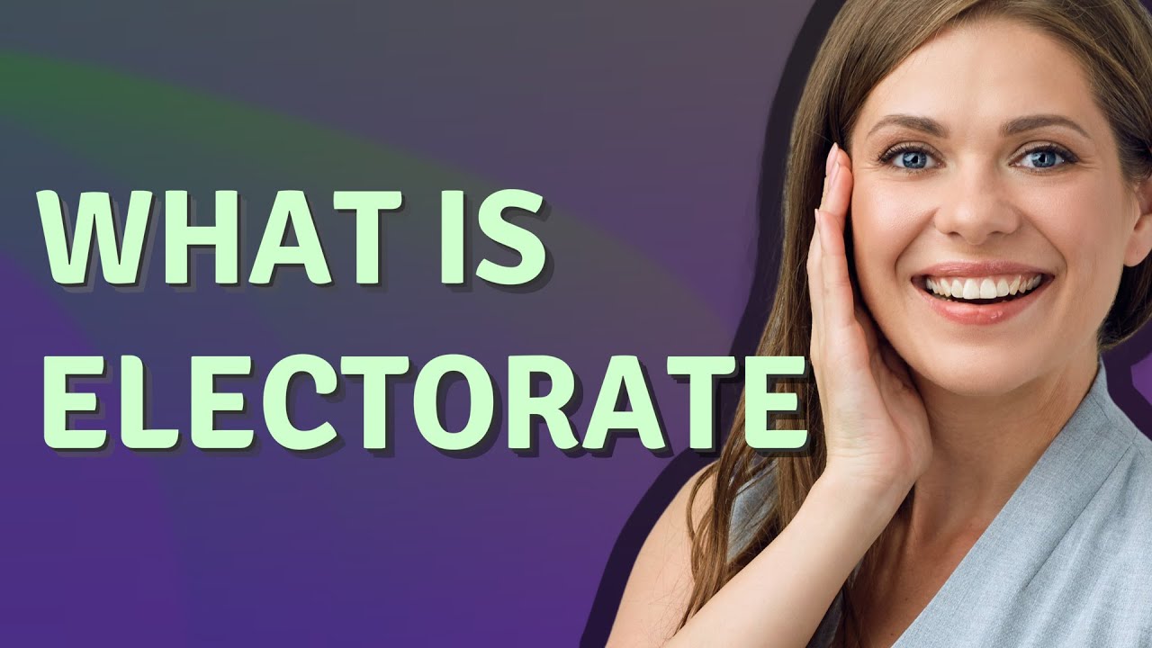 Electorate | meaning of Electorate