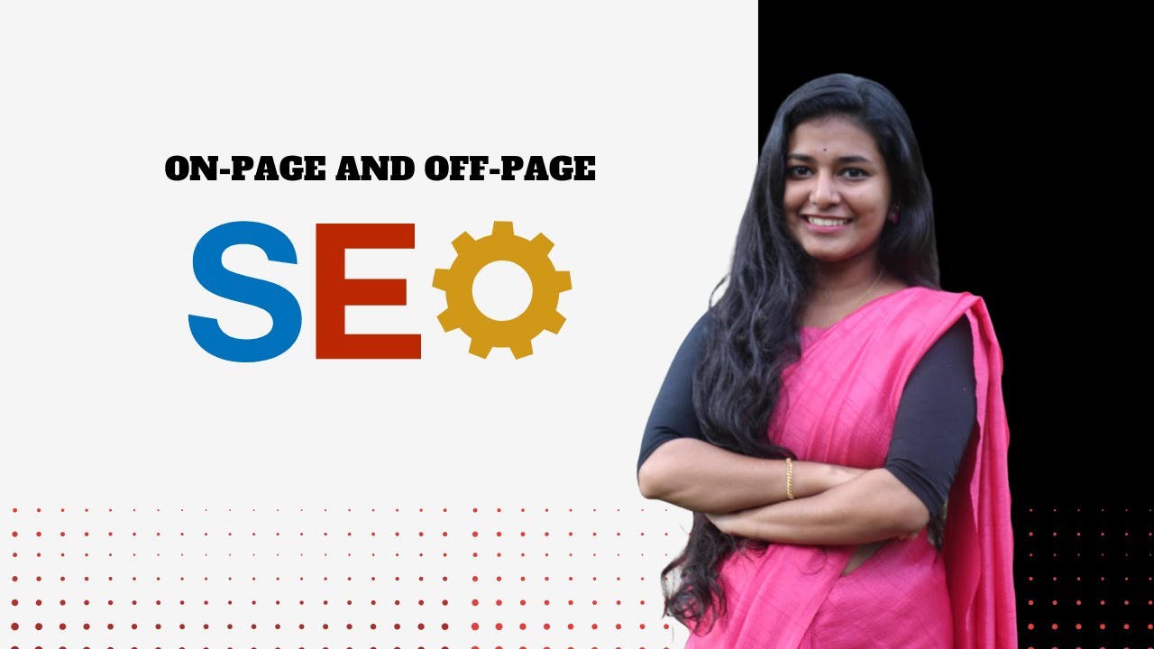 WHAT IS ON PAGE & OFF PAGE SEO MALAYALAM ? [IMPORTANT FACTORS AND TIPS  ]-SEO Malayalam