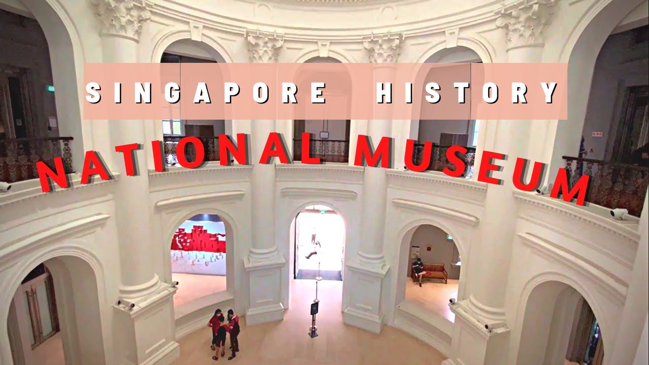 A Short Guide to the National Museum of SINGAPORE I Museum to visit in Singapore