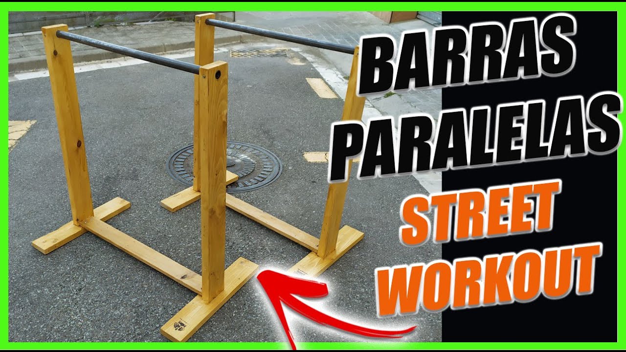 Como Crear Tus Barras Paralelas de Madera para entrenar en casa (o donde quieras)