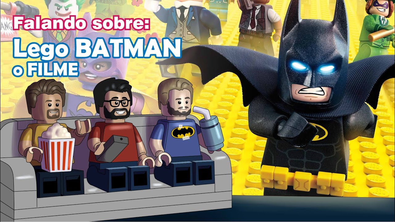 Esse seria o MELHOR filme do BATMAN??? O que achamos de Batman Lego o Filme