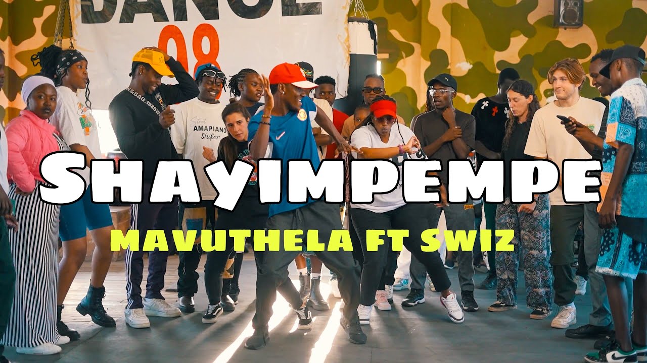 SHAYI MPEMPE_ Mavuthela x Swizz Panache x Ribby (Official Dance Video)