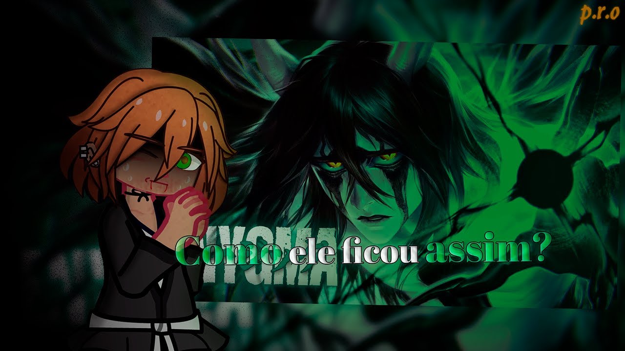 Kokujin No Tenkousei  (NTR) React Ulquiorra - Face do Desespero | Enygma (AS/AU) 🇺🇸🇧🇷