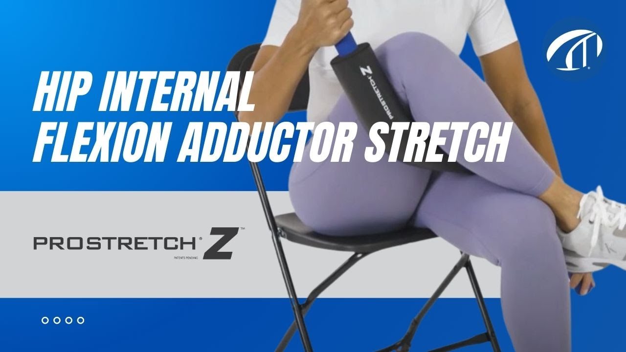 Hip Internal Flexion Adductor Stretch Using ProStretch Z