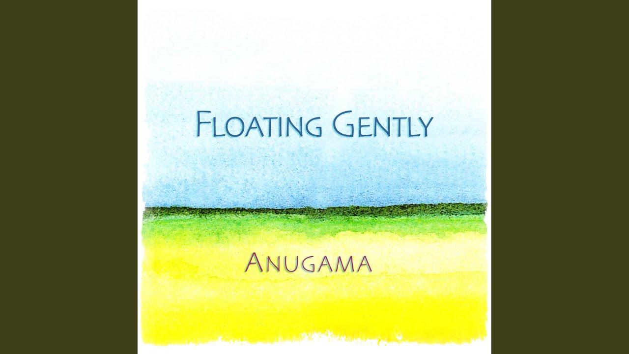 Floating Gently