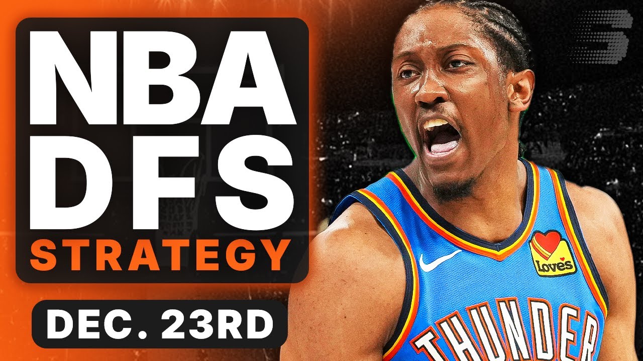 NBA DFS Strategy Tuesday 12/23/25 | DraftKings & FanDuel NBA Lineup Picks