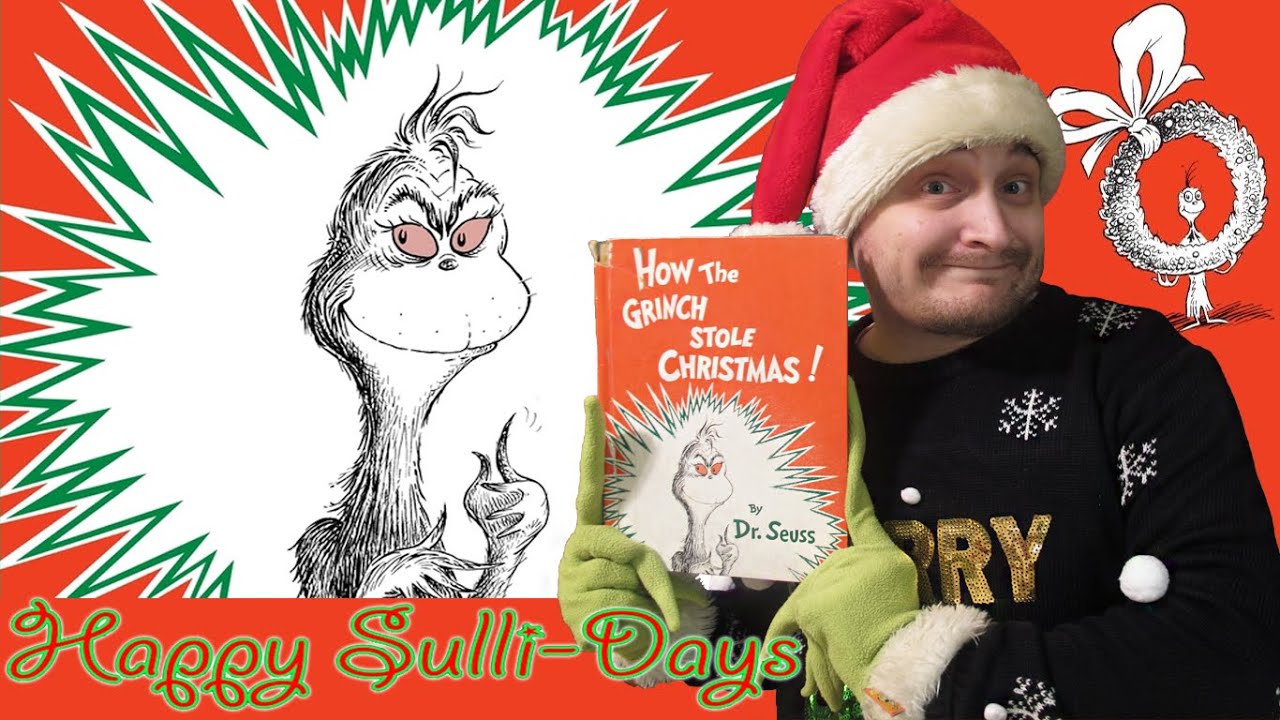 Happy Sulli-Days: How the Grinch Stole Christmas by Dr. Seuss (1957) (Book Review)