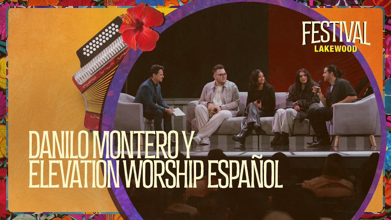 Danilo Montero y @elevationespanol  | Iglesia Lakewood