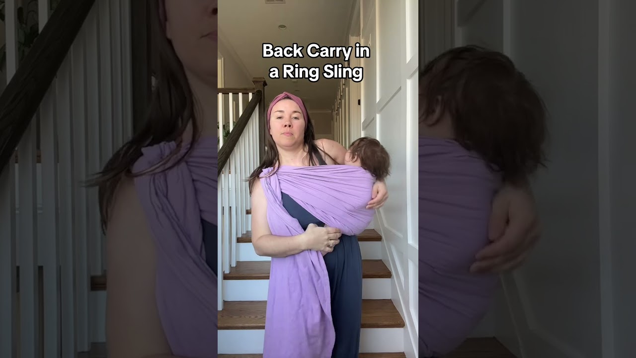 Back Carry with a Ring Sling