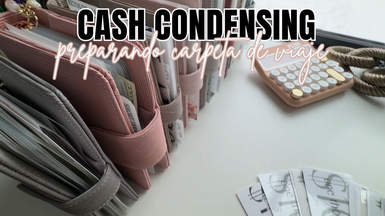 Cerrando el Mes Mágico con Cash Condensing, Bill Exchange y Organizando Carpeta de Viaje