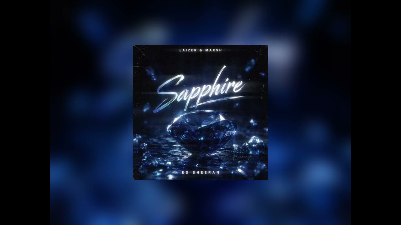 Ed Sheeran - Sapphire (Laizer & Marsh AfroStyle Remiix) 2026