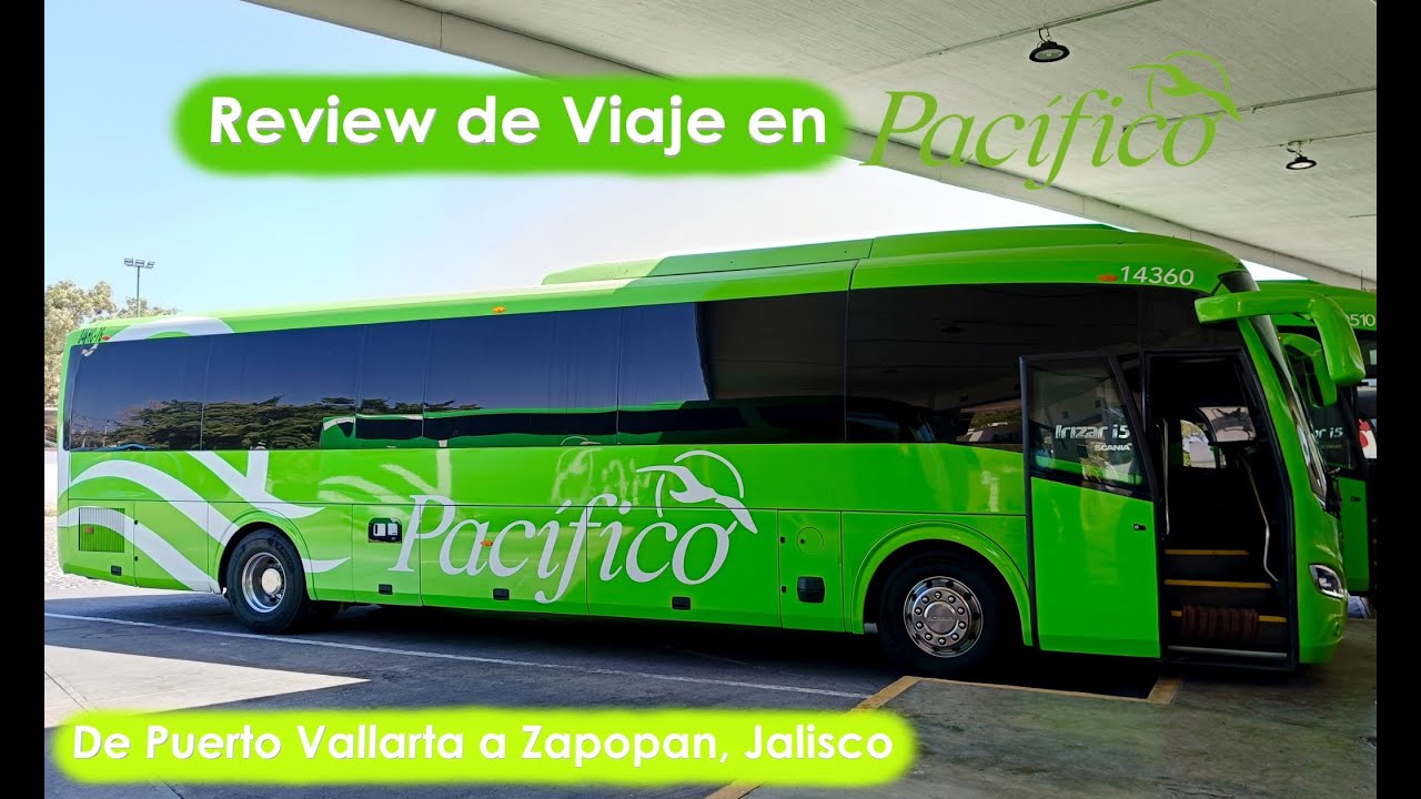 ¿El MEJOR SERVICIO ECONOMICO del Occidente? Review de Pacifico, de Puerto Vallarta a Zapopan, Jal.